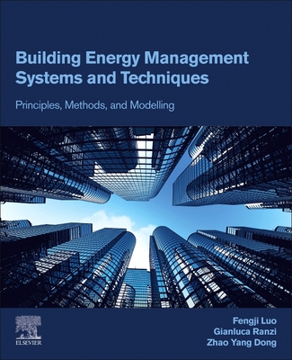 Building Energy Management Systems and Techniques