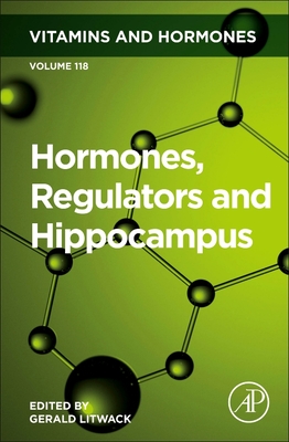 Hormones, Regulators and Hippocampus