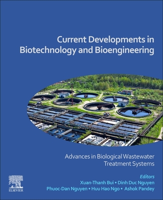 Current Developments in Biotechnology and Bioengineering