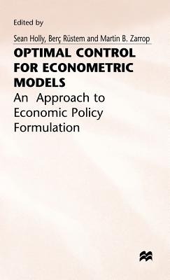 Optimal Control for for Econometric Models