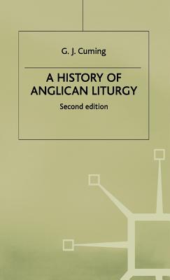 History of Anglican Liturgy