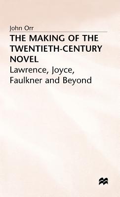 Making of the Twentieth Century Novel