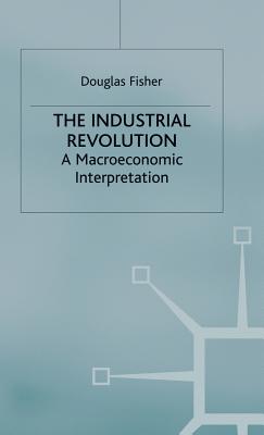 The Industrial Revolution