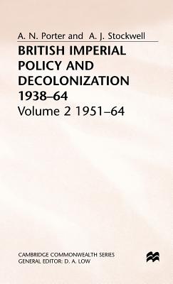 British Imperial Policy and Decolonization