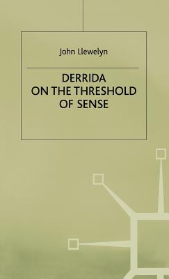 Derrida and the Threshold of Sense