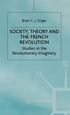Society Theory and the French Revolution