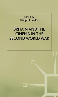 Britain and the Cinema in the Second World War