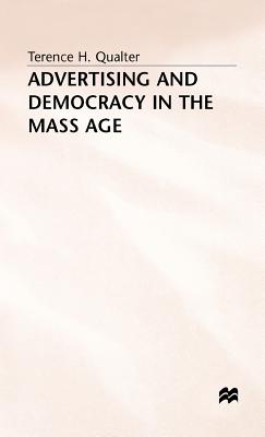 Advertising and Democracy in the Mass Age