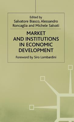Market and Institutions in Economic Development