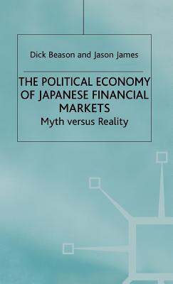 Political Economy of Japanese Financial Markets