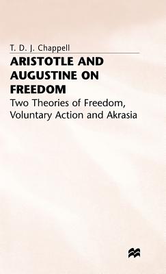 Aristotle and Augustine on Freedom