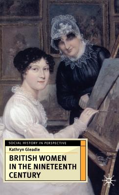 British Women in the Nineteenth Century
