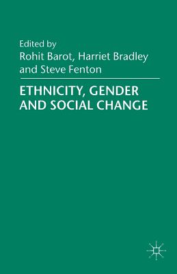 Ethnicity, Gender and Social Change