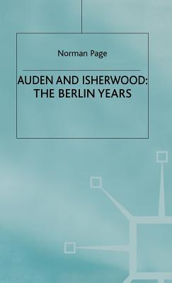 Auden and Isherwood - Berlin Years