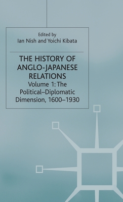 The History of Anglo-Japanese Relations, 1600-2000