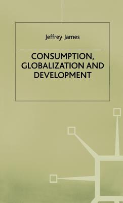Consumption Globalization and Development