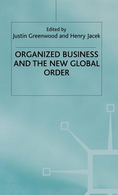 Organized Business and New Global Order
