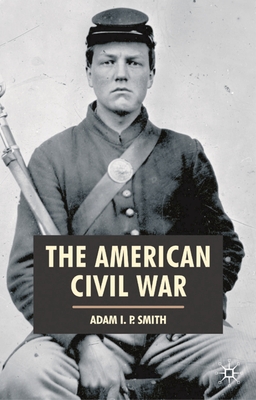 The American Civil War
