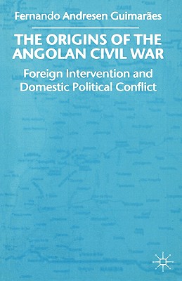 The Origins of the Angolan Civil War