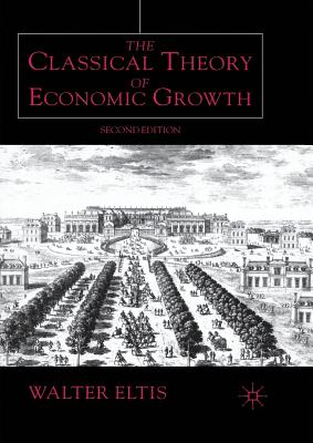 The Classical Theory of Economic Growth