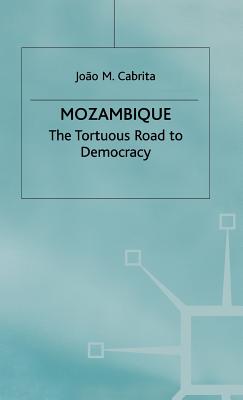 Mozambique Torturous Road to Democracy