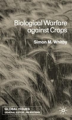 Biological Warfare Against Crops
