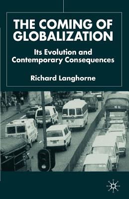 The Coming of Globalization