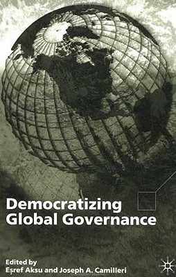 Democratizing Global Governance