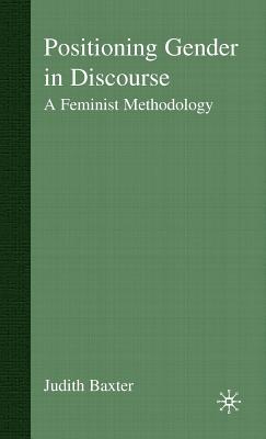 Positioning Gender in Discourse
