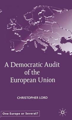 A Democratic Audit of the European Union