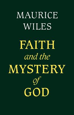 Faith and the Mystery of God