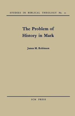 The Problem of History in Mark