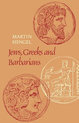 Jews, Greeks and Barbarians