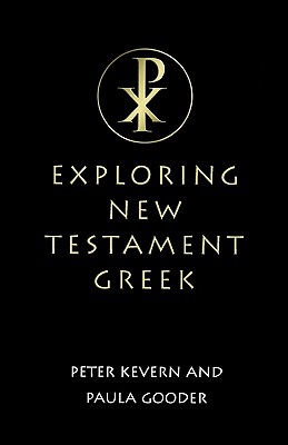 Exploring New Testament Greek