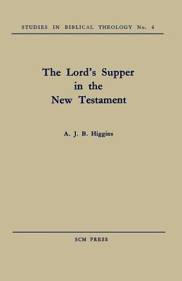 The Lord's Supper in the New Testament