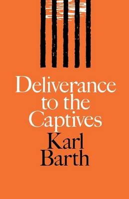 Deliverance to the Captives