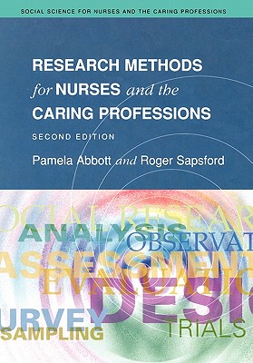 Research Methods For Nurses And The Caring Professions 2/E