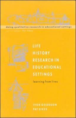 Life History Research in Educational Settings