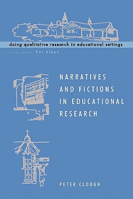 Narratives and Fictions in Educational Research