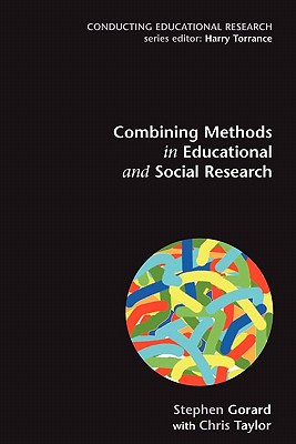 Combining Methods in Educational and Social Research