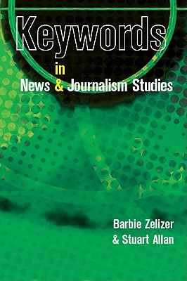 Keywords in News and Journalism Studies