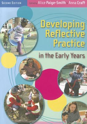 Developing Reflective Practice in the Early Years