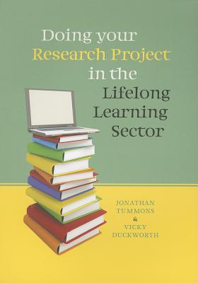 Doing your Research Project in the Lifelong Learning Sector