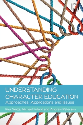 Understanding Character Education: Approaches, Applications and Issues