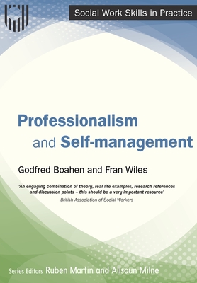 Professionalism and Self-Management