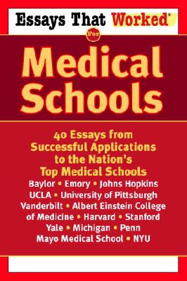 Essays that Worked for Medical Schools