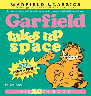 Garfield Takes Up Space