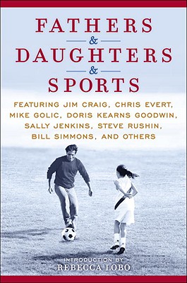 Fathers & Daughters & Sports