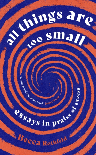 All Things Are Too Small