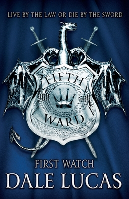 The Fifth Ward: First Watch